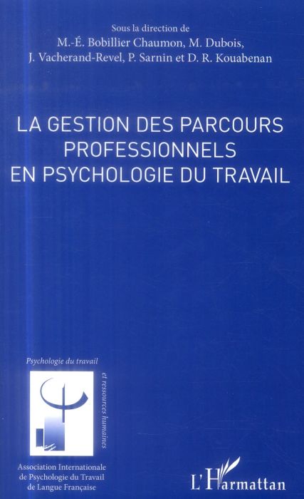 Emprunter La gestion des parcours professionnels en psychologie du travail livre