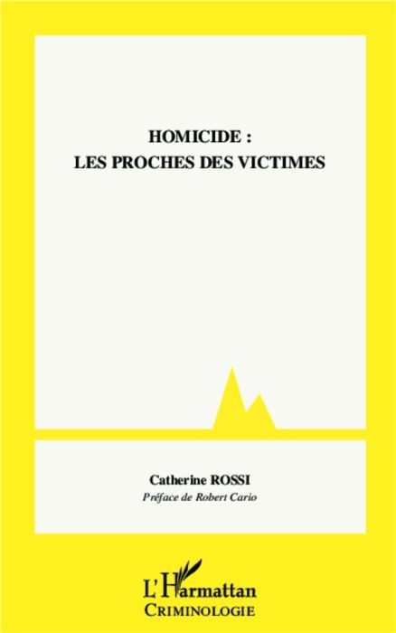 Emprunter Homicide : les proches des victimes livre