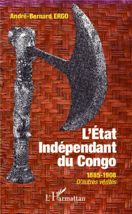 Emprunter L'Etat Indépendant du Congo. 1885-1908, d'autres vérités livre