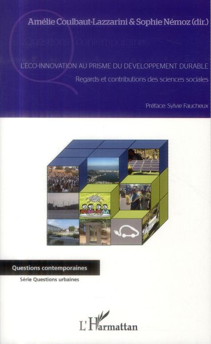 Emprunter L'éco-innovation au prisme du développement durable. Regards et contributions des sciences sociales livre