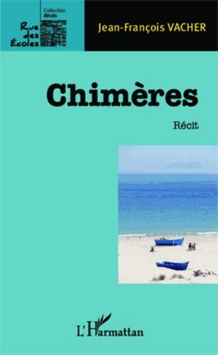 Emprunter Chimères. Récit livre