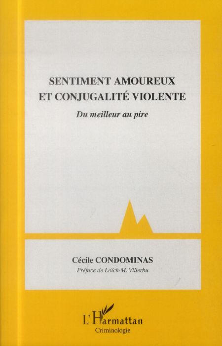 Emprunter Sentiment amoureux et conjugalité violente. Du meilleur au pire livre