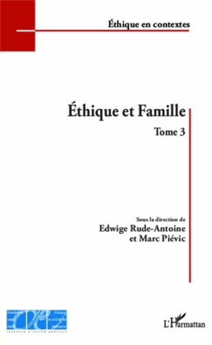 Emprunter Ethique et famille. Tome 3 livre