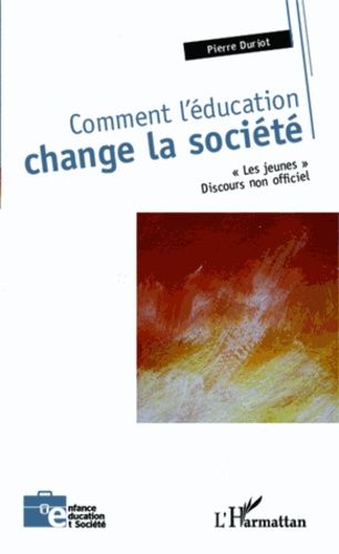 Emprunter Comment l'éducation change la société. 