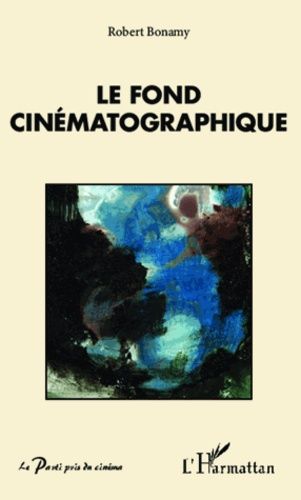 Emprunter Le fond cinématographique livre