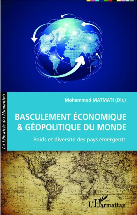 Emprunter Basculement économique et géopolitique du monde. Poids et diversité des pays émergents livre