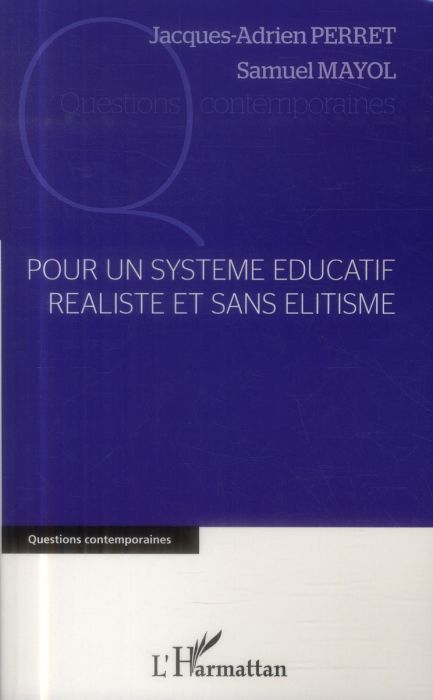 Emprunter Pour un système éducatif réaliste et sans élitisme livre