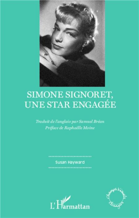 Emprunter Simone Signoret, une star engagée livre