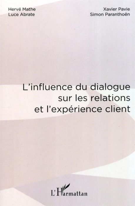 Emprunter L'influence du dialogue sur les relations et l'expérience client livre