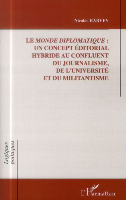 Emprunter Le Monde diplomatique : un concept éditorial hybride au confluent du journalisme, de l'université et livre