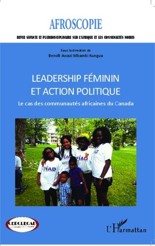 Emprunter Afroscopie N° 1/2014 : Leadership féminin et action politique. Le cas des communautés africaines du livre