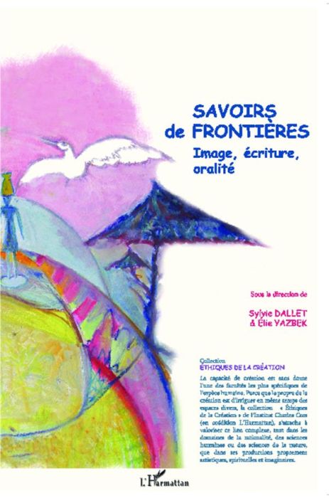 Emprunter Savoirs de frontières. Image, écriture, oralité livre