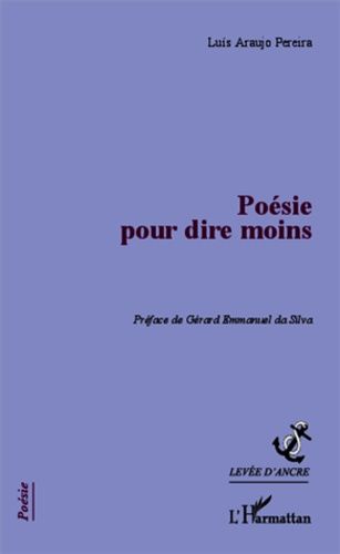 Emprunter Poésie pour dire moins livre