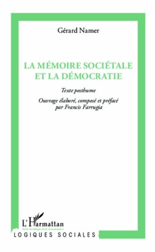 Emprunter La mémoire sociétale et la démocratie livre