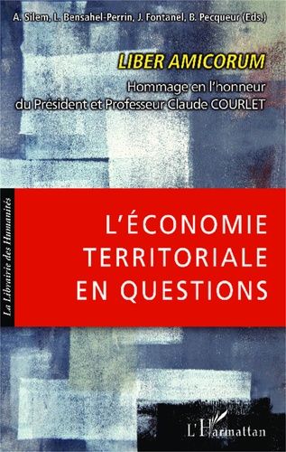 Emprunter L'économie territoriale en questions. Liber amicorum Hommage en l'honneur du Président et Professeur livre