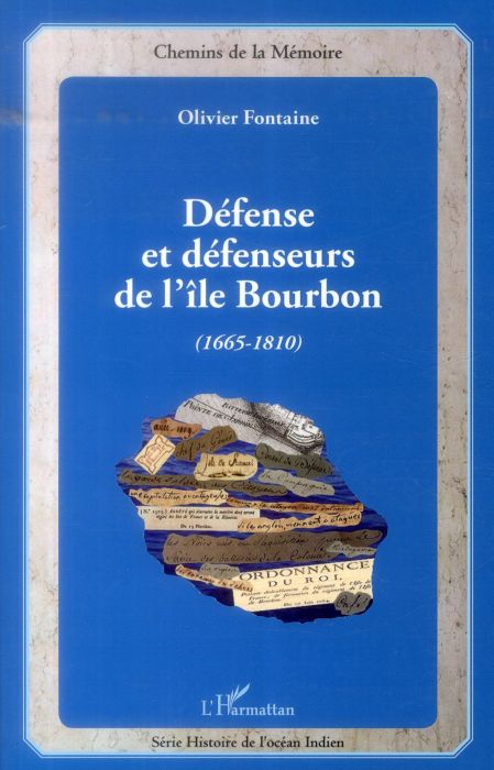 Emprunter Défense et défenseurs de l'île Bourbon (1665-1810) livre