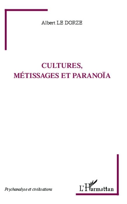 Emprunter Cultures, métissages et paranoïa livre