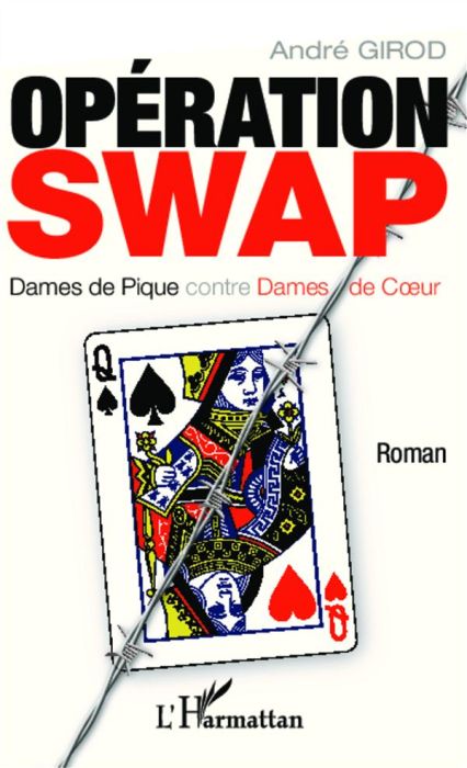 Emprunter Opération SWAP. Dames de pique contre dames de coeur livre