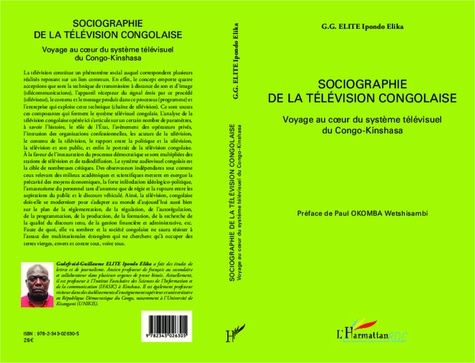 Emprunter Sociographie de la télévision congolaise. Voyage au coeur du système télévisuel du Congo-Kinshasa livre