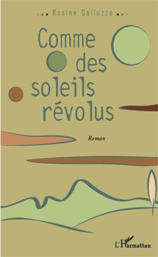 Emprunter Comme des soleils révolus livre