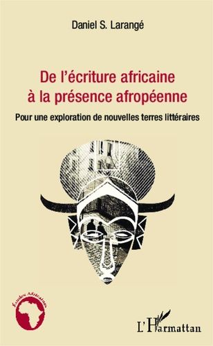 Emprunter De l'écriture africaine à la présence afropéenne. Pour une exploration de nouvelles terres littérair livre