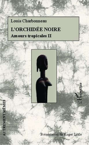 Emprunter Amours tropicales Tome 2 : L'orchidée noire livre