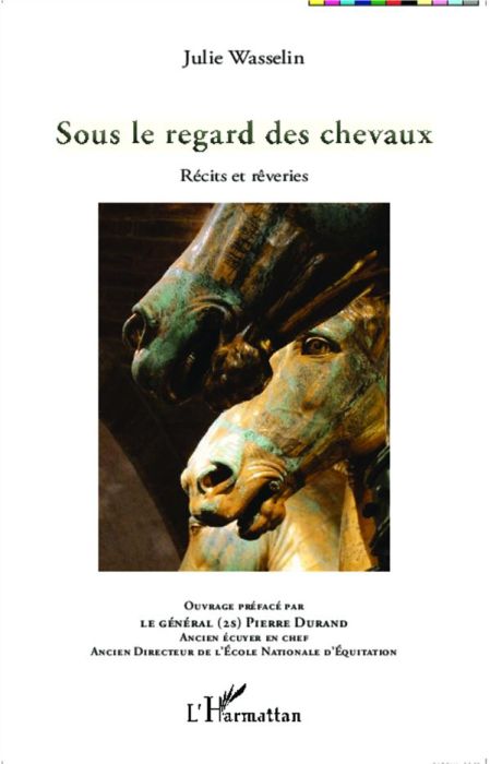 Emprunter Sous le regard des chevaux. Récits et rêveries livre