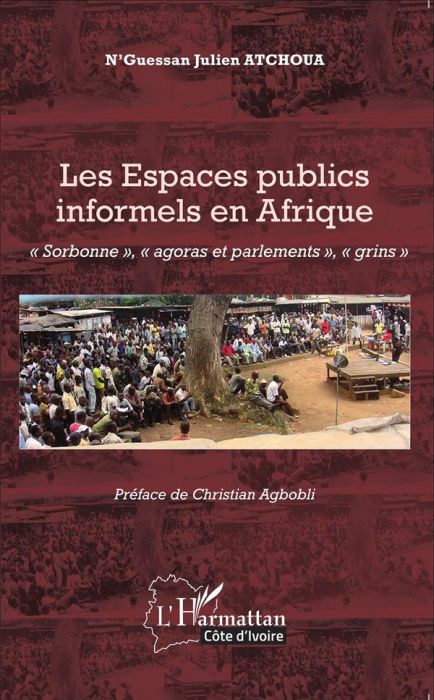 Emprunter Les espaces publics informels en Afrique. 