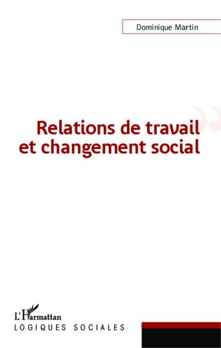 Emprunter Relations de travail et changement social livre