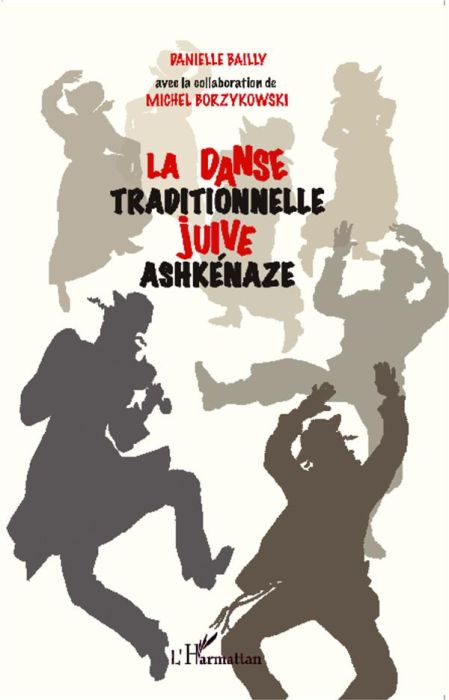 Emprunter La danse traditionnelle juive ashkénaze livre