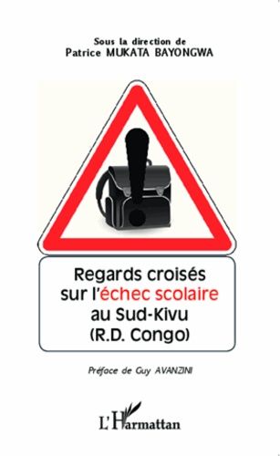 Emprunter Regards croisés sur l'échec scolaire au Sud-Kivu (R. D. Congo) livre