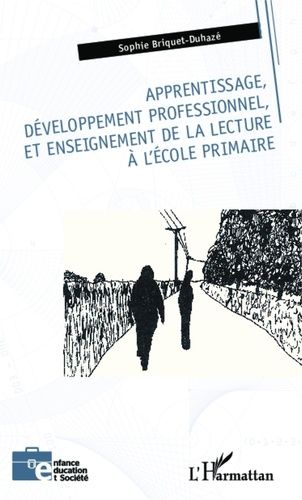 Emprunter Apprentissage, développement professionnel, et enseignement de la lecture à l'école primaire livre