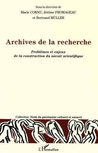 Emprunter Archives de la recherche. Problèmes et enjeux de la construction du savoir scientifique livre