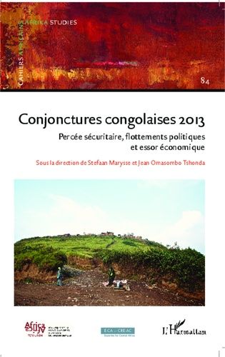 Emprunter Cahiers africains : Afrika Studies N° 84/2014 : Conjonctures congolaises 2013. Percée sécuritaire, f livre