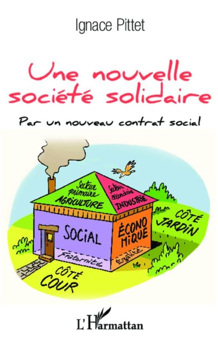 Emprunter Une nouvelle société solidaire. Par un nouveau contrat social livre