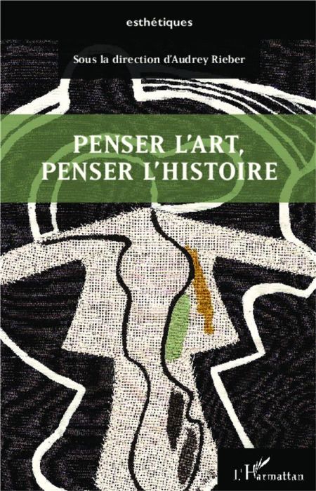 Emprunter Penser l'art, penser l'histoire livre