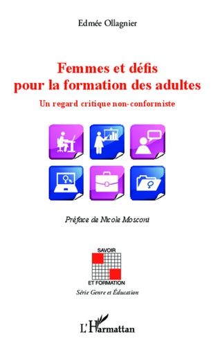 Emprunter Femmes et défis pour la formation des adultes. Un regard critique non-conformiste livre