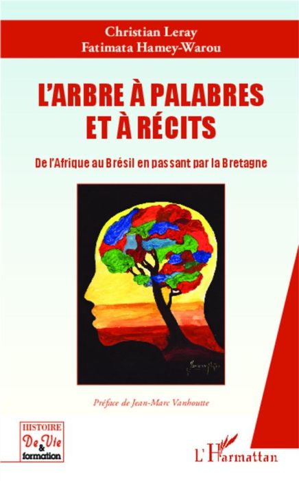 Emprunter L'arbre à palabres et à récits. De l'Afrique au Brésil en passant par la Bretagne livre