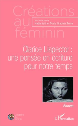 Emprunter Clarice Lispector : une pensée en écriture pour notre temps livre