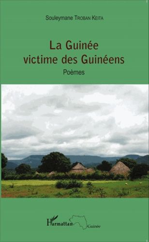 Emprunter La Guinée victime des Guinéens livre