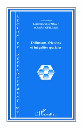 Emprunter Région et Développement N°38-2014 : Diffusions, frictions et inégalités spatiales livre