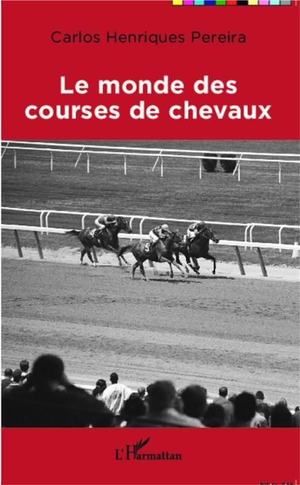 Emprunter Le monde des courses de chevaux livre