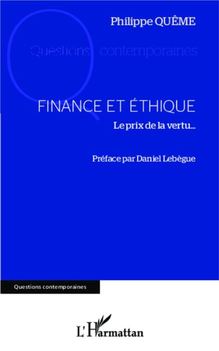 Emprunter Finance et éthique. Le prix de la vertu... livre