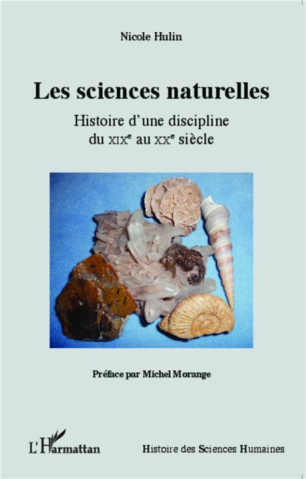 Emprunter Les sciences naturelles. Histoire d'une discipline du XIXe au XXe siècle livre