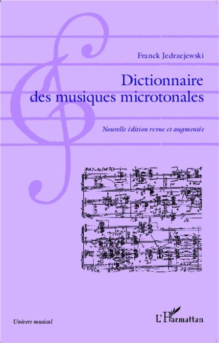 Emprunter Dictionnaire des musiques microtonales (1892-2013). Edition revue et augmentée livre