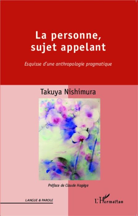 Emprunter La personne, sujet appelant. Esquisse d'une anthropologie pragmatique livre