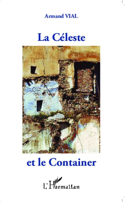 Emprunter La Céleste et le Container livre