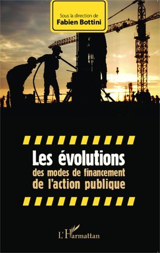 Emprunter Les évolutions des modes de financement de l'action publique livre