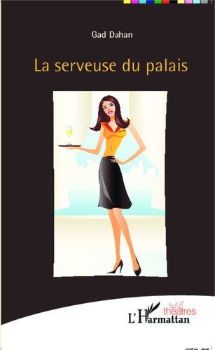 Emprunter La serveuse du palais livre