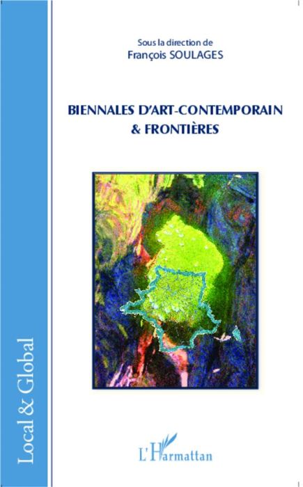 Emprunter Biennales d'art-contemporain & frontières livre